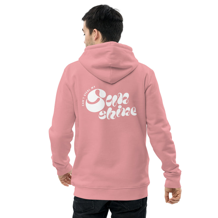Can't Steal MY SUNSHINE Unisex essential eco hoodie