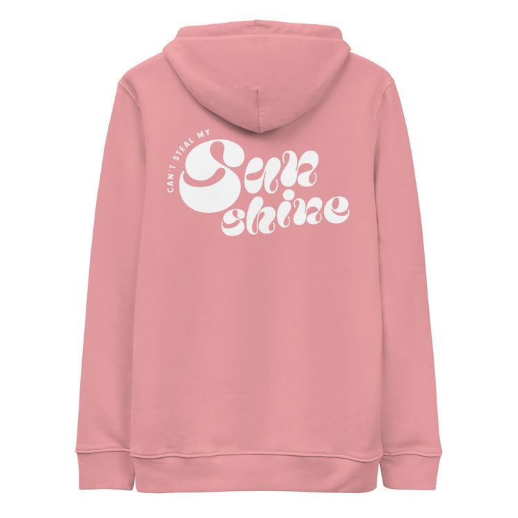 Can't Steal MY SUNSHINE Unisex essential eco hoodie
