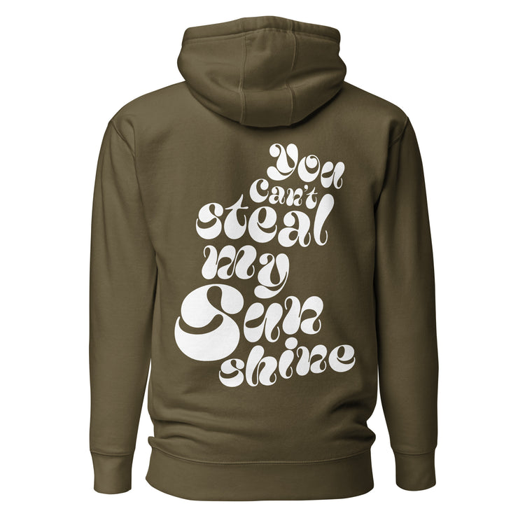 STEAL MY SUNSHINE Unisex Hoodie